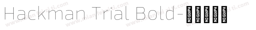 Hackman Trial Bold字体转换